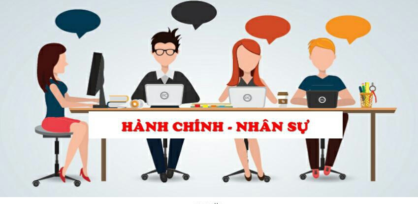 NHÂN VIÊN HÀNH CHÍNH NHÂN SỰ (Chi nhánh Hồ Chí Minh)
